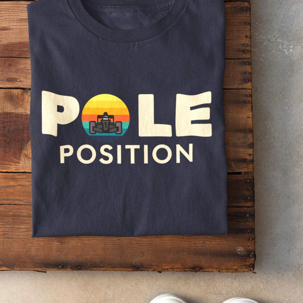 Vintage Formula Car Sunset Graphic Tee: Pole Position Quote - Racing Fan Gift