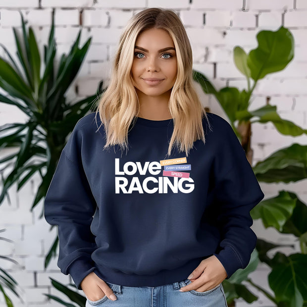 Love Racing Crewneck Sweatshirt: Formula 1 Fan Gift