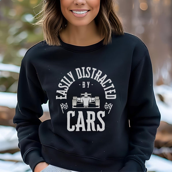 Easily Distracted By Cars Sweatshirt: Funny Racing Crewneck | Car Enthusiast Gift