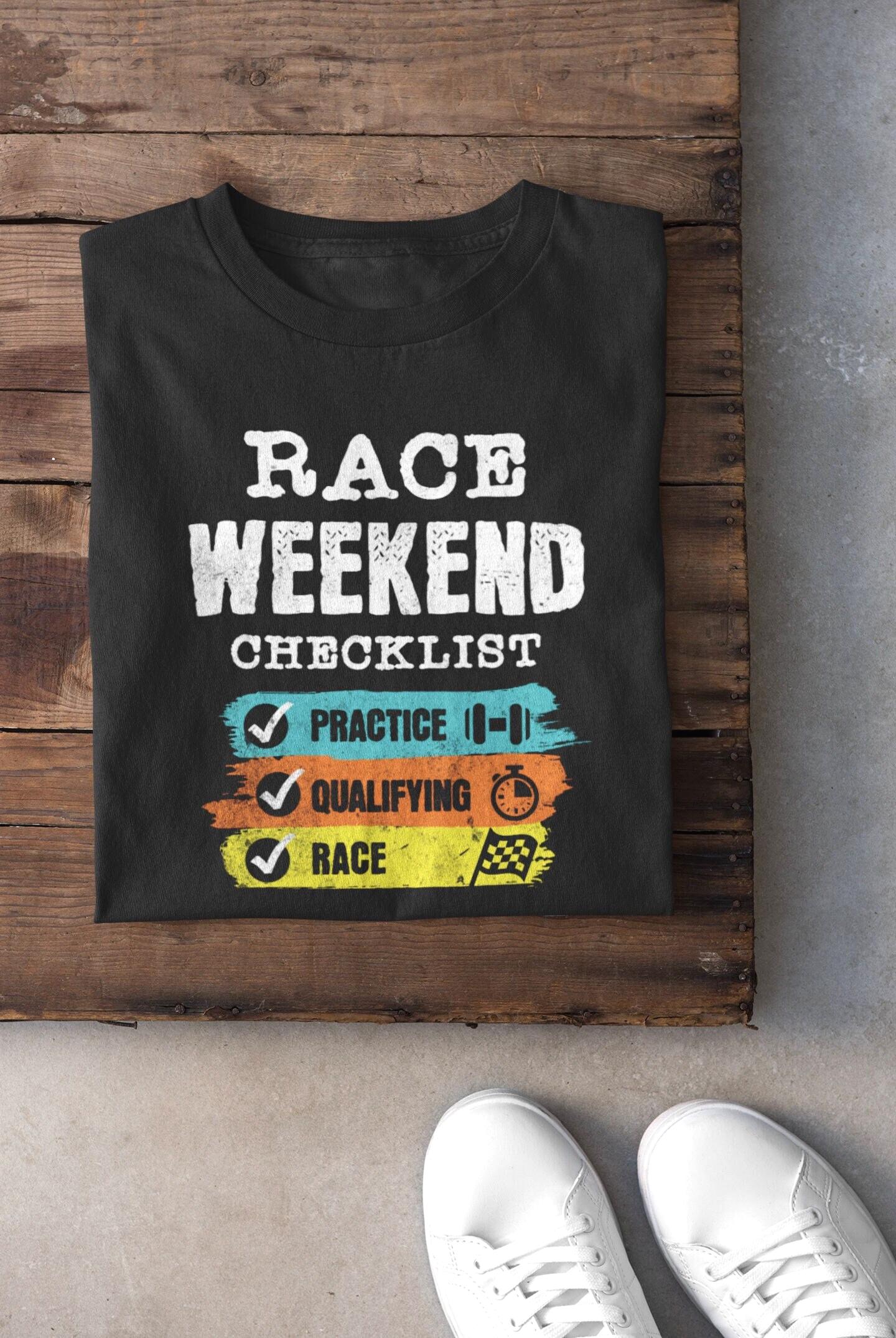 Formula Race Weekend Checklist T-Shirt: Gift for Motorsport Fans