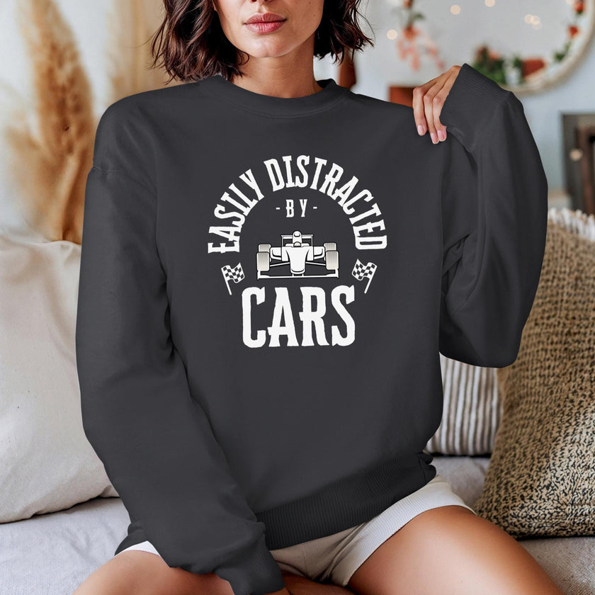 Easily Distracted By Cars Sweatshirt: Funny Racing Crewneck | Car Enthusiast Gift
