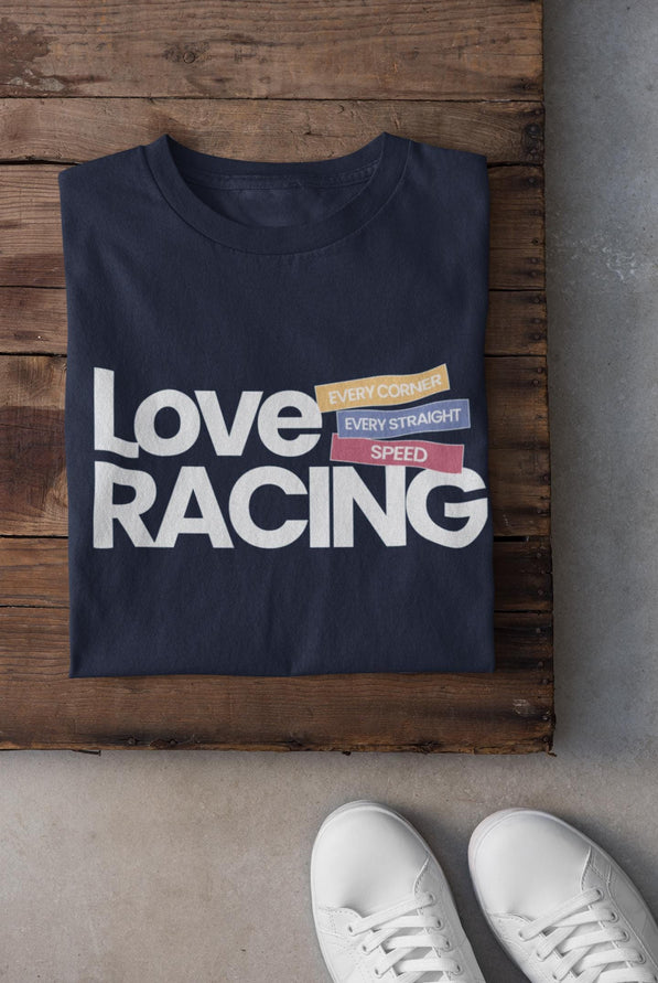 Love Racing T-Shirt:  Formula Race Fan Apparel