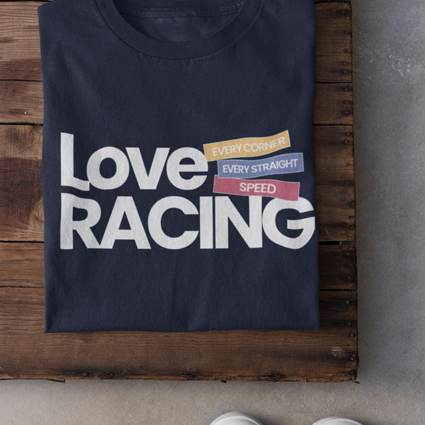 Love Racing T-Shirt:  Formula Race Fan Apparel