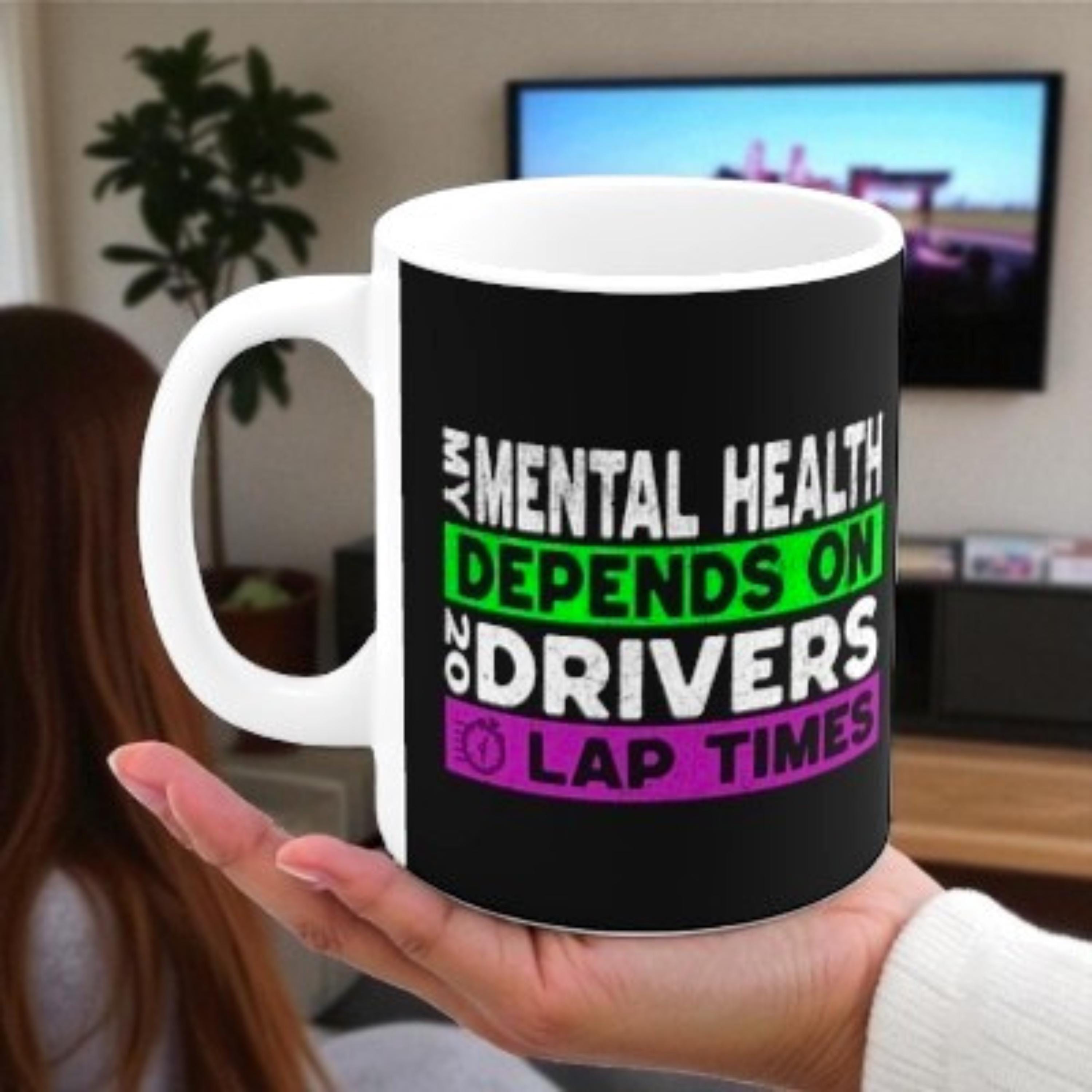 Motorsport Mental Health Mug: Racing Fan Coffee Cup